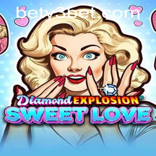 Dive into the Exciting World of DiamondExplosionSweetLove: A Blend of Sparkling Adventures and Sweet Romances